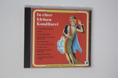 Berliner Ballhausorchester in Einer Kleinen Konditorei CD