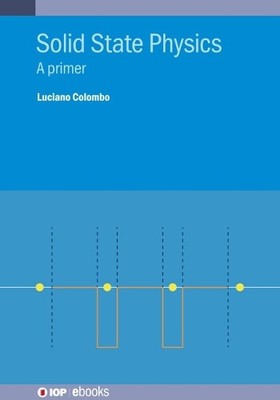 Luciano Colombo Solid State Physics (Hardback) IOP ebooks (UK IMPORT)