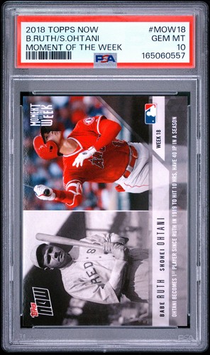 Babe Ruth, Shohei Ohtani #MOW18 2018 Topps Now Moment of the Week card