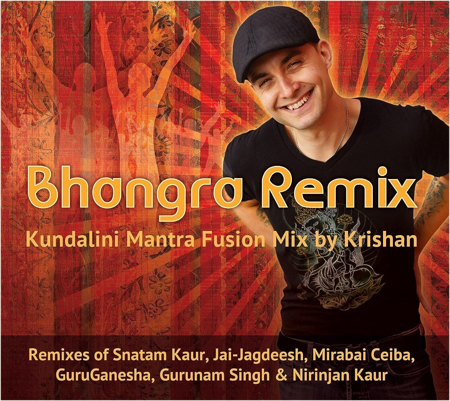Krishan Bhangre Remix: Kundalini Mantra Fusion Mix By Krishan (CD) Album