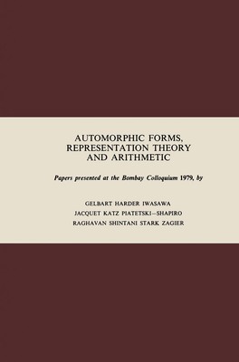 Automorphic Forms, Representation Theory and Arithmetic S. Gelbart