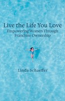 Linda Schaeffer | Live The Life You Love | Taschenbuch | Englisch (2024)