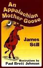 An Appalachian Mother Goose by James Still (Paperback, 1998)