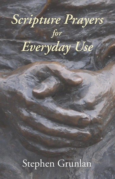 Scripture Prayers For Everyday Use Stephen Grunlan Taschenbuch Englisch 2004-image