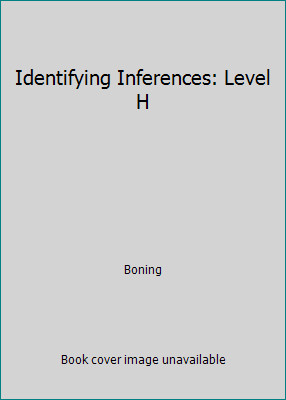 Identifying Inferences: Level H by Boning