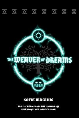Sofie Magnus The Weaver of Dreams (Paperback)