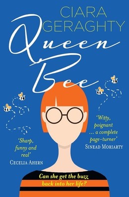 Queen Bee by Ciara Geraghty Paperback Book