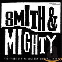 Smith Mighty - Three Stripe Collection 1985 - - CD - K4Z