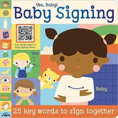 Yes, Baby! : Baby Signing Hardcover Sarah Creese
