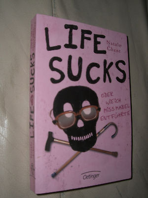 Natale Ghent: Life Sucks (Klappenbroschur, 9783789136146)