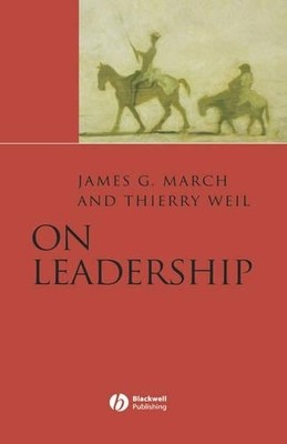 On Leadership by James G. March, Thierry Weil - 9781405132466