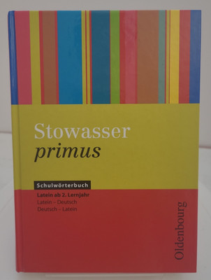 Stowasser Primus Schulwörterbuch Latein - Oldenbourg German Latin Dictionary HC