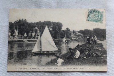 Old postcard 1907, Nogent sur Marne, Sunday morning, sailing training, Val