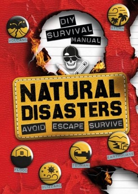 DIY Survival Manual: Natural Disasters by Ben Hubbard (Paperback Book)
