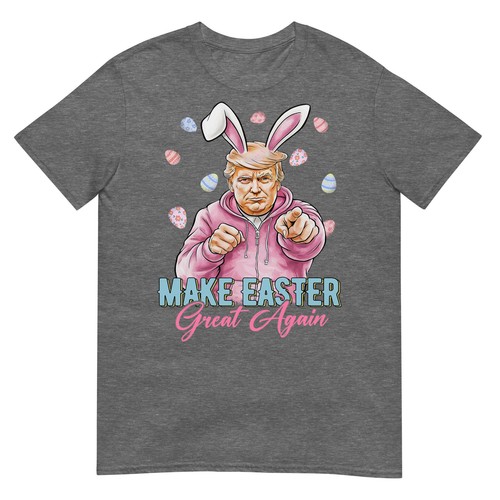 Make Easter Great Again Funny Trump Bunny Spring Hunt Eggs T-Shirt - Picture 11 of 17