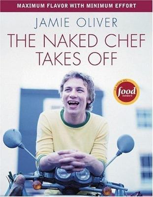 The Naked Chef Takes Off - paperback, 1401308244, Jamie Oliver, new