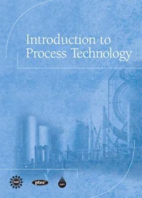 Introduction to Process Technology by 
