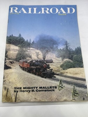 Railroad Magazine January 1972 The Mighty Mallets Henry B Comstock