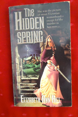 THE HIDDEN SPRING BY ELIZABETH ANN HALL 1989 PAPERBACK BALLANTINE BOOKS USA