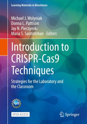 Introduction to CRISPR-Cas9 Techniques | Michael J. Wolyniak (u. a.) | Buch