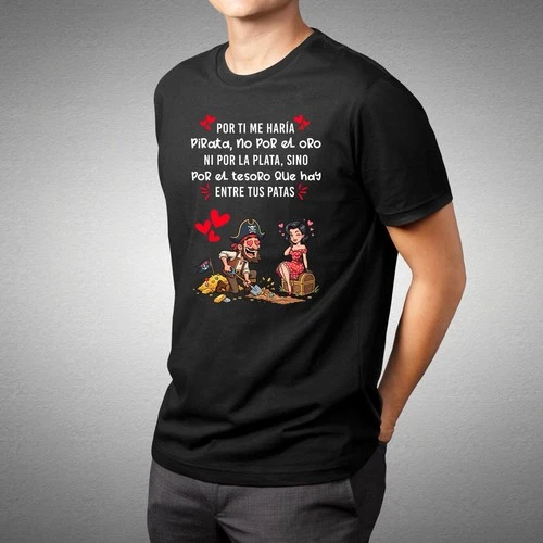 Funny T-Shirt gift Mexican 111 Pirata Plata Oro Tesoro Entre Tus Patas Mar Humor - product listing photo