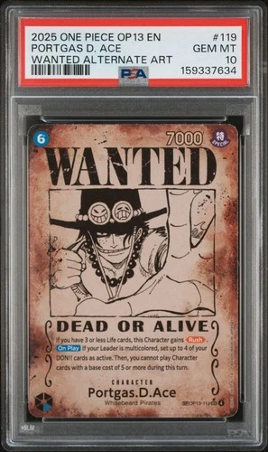 2025 One Piece OP13 EN Portgas D Ace Wanted Alternate Art #119 PSA 10 GEM MINT