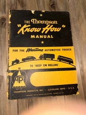 The Thompson "Know-How" Manual Automotive Repair Age Wear A