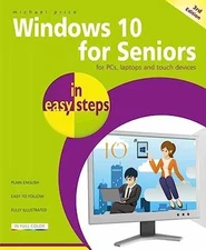Windows 10 for Seniors in easy steps: - Paperback, by Price Michael - Good