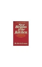 Sex Begins In The Kitchen - GOOD