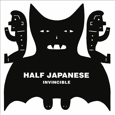 Invincible, Half Japanese, New
