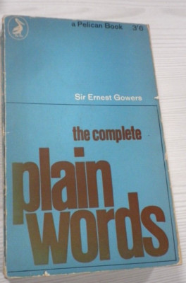 Die kompletten einfachen Worte, Sir Ernest Gowers, Pelikan, 1966