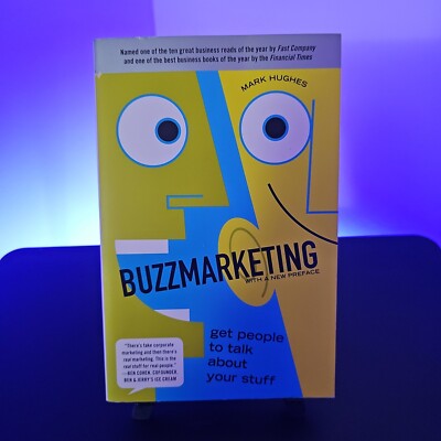 Buzzmarketing: Get People to Talk About Your Stuff by Mark Paperback / softback