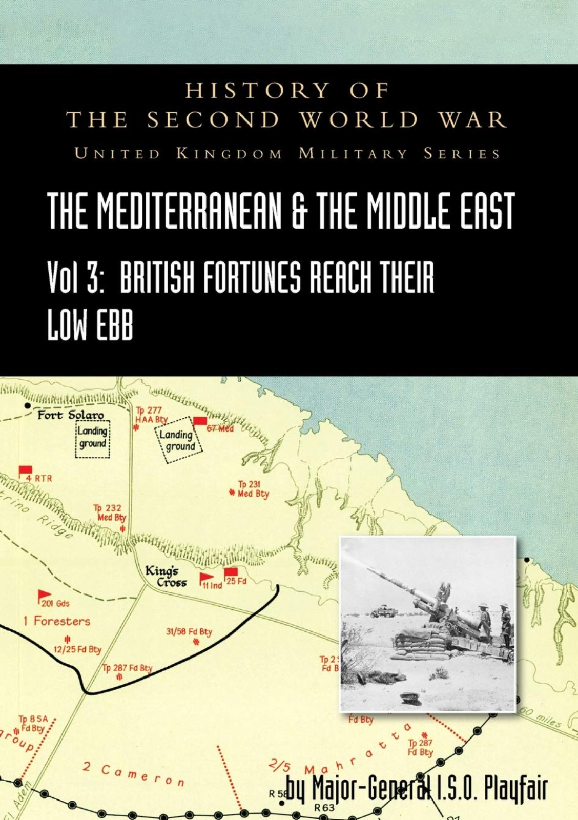 MEDITERRANEAN AND MIDDLE EAST VOLUME III September 1941 to September 1942 HB NEW