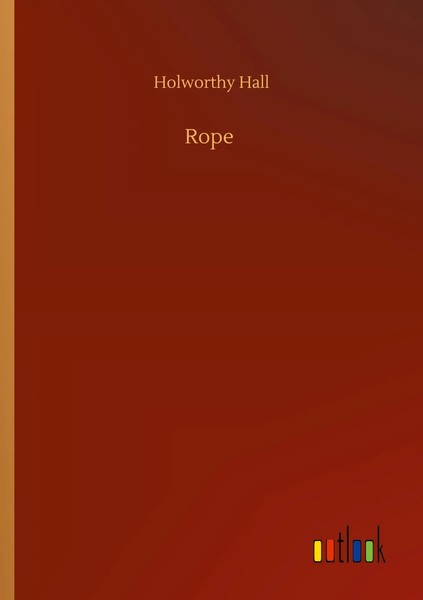 Holworthy Hall | Rope | Taschenbuch | Englisch (2020) | 136 S. | Outlook Verlag-image