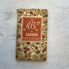 The ABC of Canapes by Edna Beilenson / 1953 Peter Pauper Press Hardcover