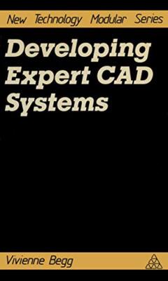 Developing Expert CAD Systems                                                  