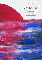 Karo Blau | Abschied | Buch | Deutsch (2017) | 48 S. | Books on Demand Gmbh