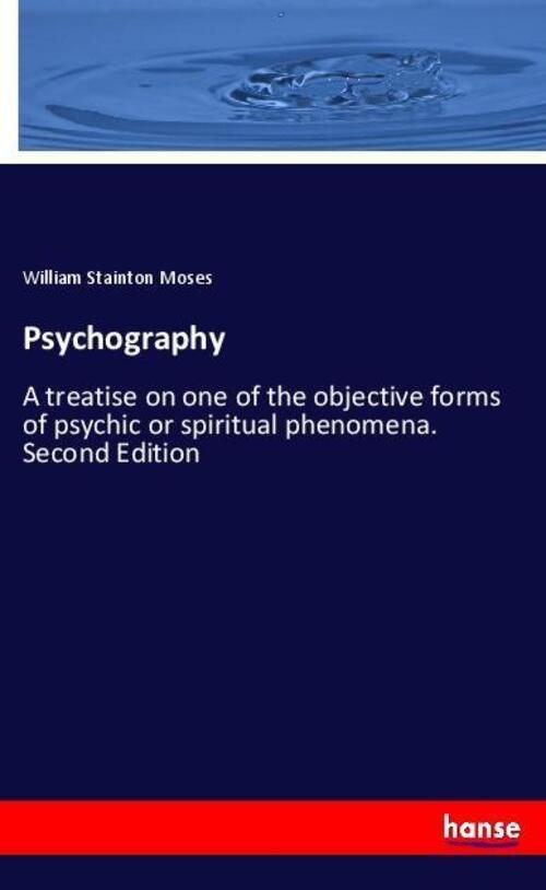 Thumbnail - William Stainton Moses | Psychography | Taschenbuch | Englisch (2018)
