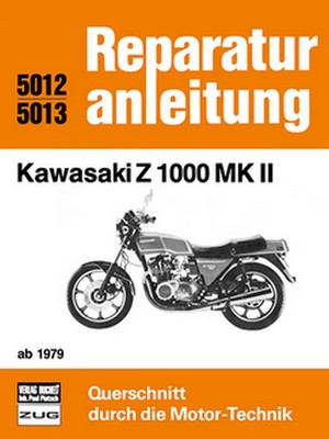 Kawasaki Z 1000 MK II 1979 REPARATURANLEITUNG Reparatur-Handbuch Reparaturbuch