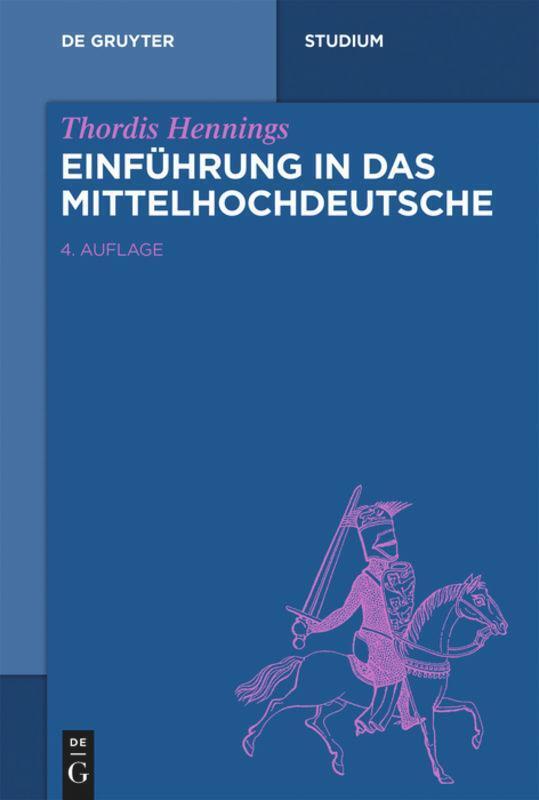 Thumbnail - Einführung In Das Mittelhochdeutsche Thordis Hennings Taschenbuch