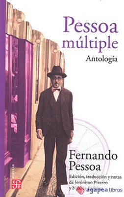 PESSOA MULTIPLE. ANTOLOGIA. NUEVO. ENVÍO URGENTE (Librería Agapea)