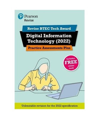 Pearson REVISE BTEC Tech Award Digital Information Technology Practice Assessmen