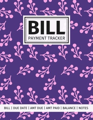 Bill Payment Tracker: 5-Year Paid Bills Organizer: Bill, Due Date, Amount Due, A