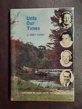 UNTO OUR TIMES ~ SIGNED by Jerry Lackey 1971 hcdj FIRST EDITION 1st ~ SCARCE!