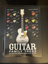 hardcover book Guitar Family Trees The History of the Worlds Most Iconic Guitars