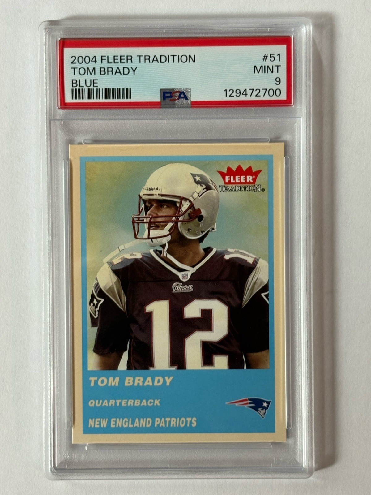 Tom Brady 2004 Fleer Tradition Blue 51 PSA Mint 9