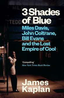 3 Shades of Blue: Miles Davis, John Coltrane, Bill Evans... | Buch | Zustand gut