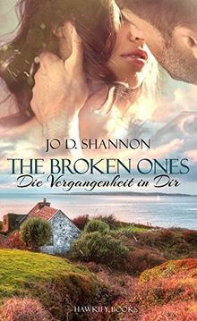 The Broken Ones: Die Vergangenheit in Dir von Shannon, J... | Buch | Zustand gut