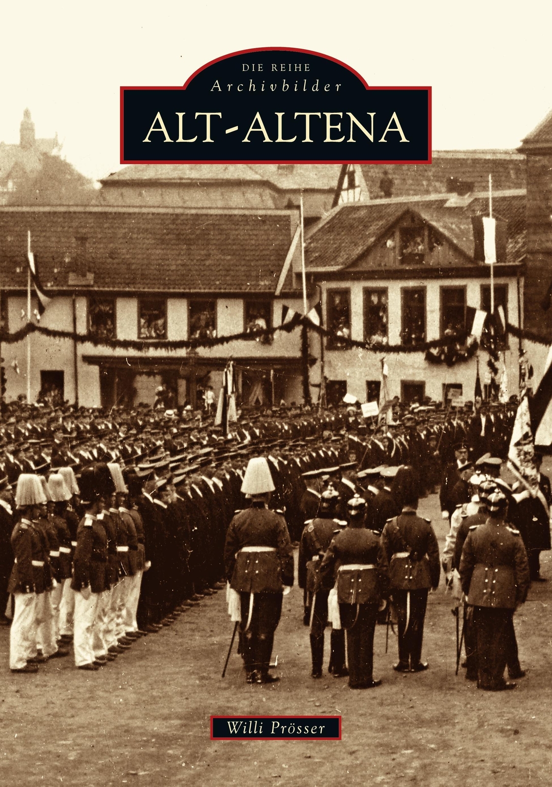 Thumbnail - Alt-altena | Willi Prösser | Taschenbuch | Paperback | 128 S. |
