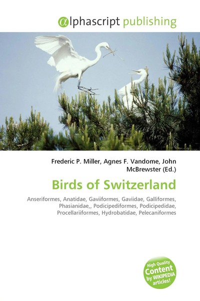 Frederic P. Miller (U. A.) | Birds Of Switzerland | Taschenbuch | Englisch-image